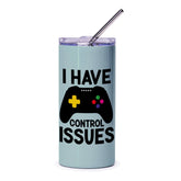 Funny Gamer Tumbler, Control Issues Gift, Gaming Lover Gift, Video Game Addict Present, Novelty Tumbler, Gamer Gift Idea, Humorous Tumbler - Tawshia